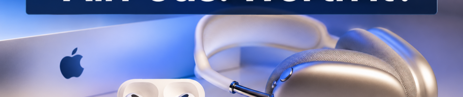 AppleCare for AirPods and Headphones: Is It Worth It for Your Hearing Devices?
